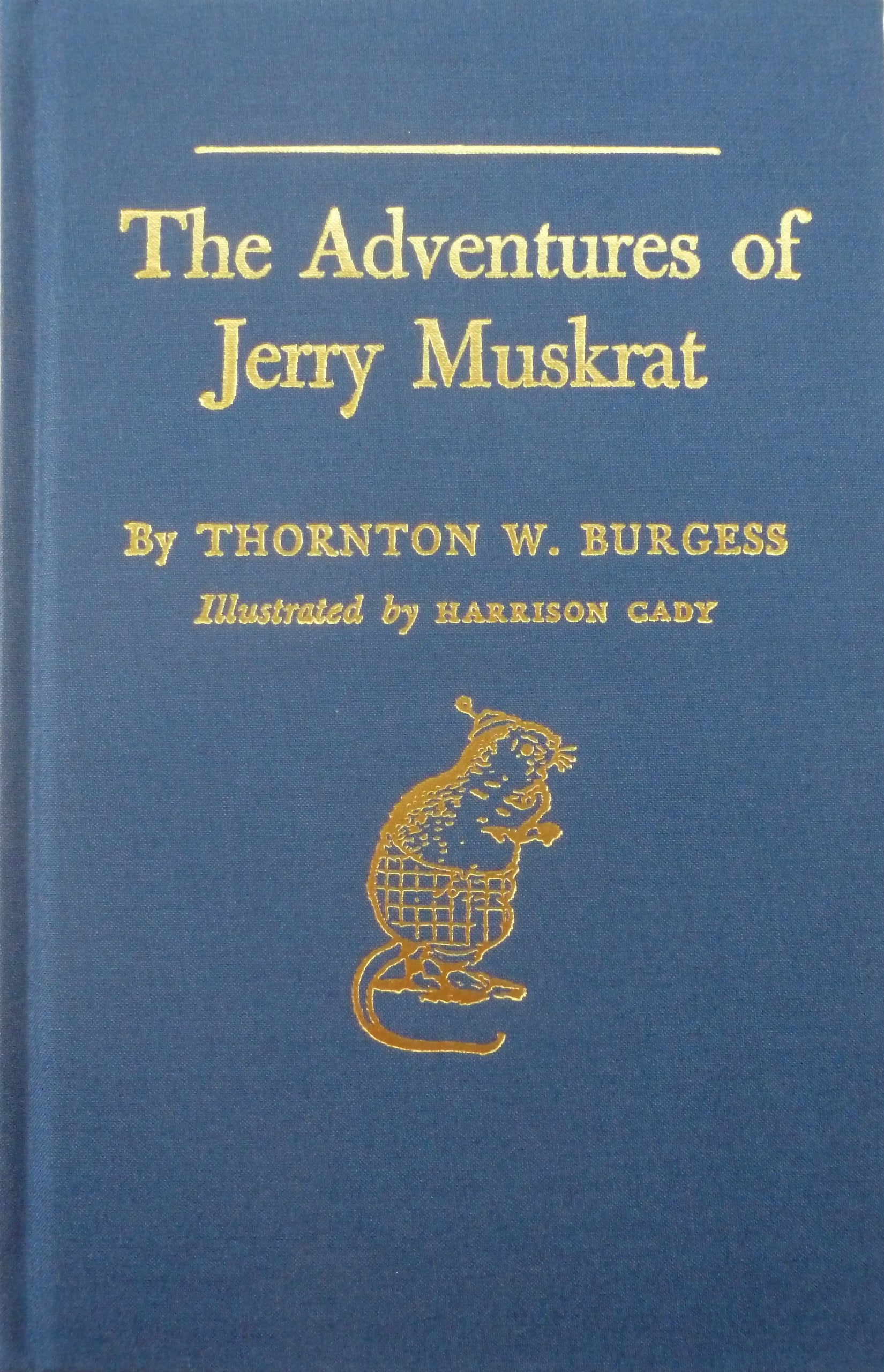 Adventures of Jerry Muskrat Novels & Short Stories