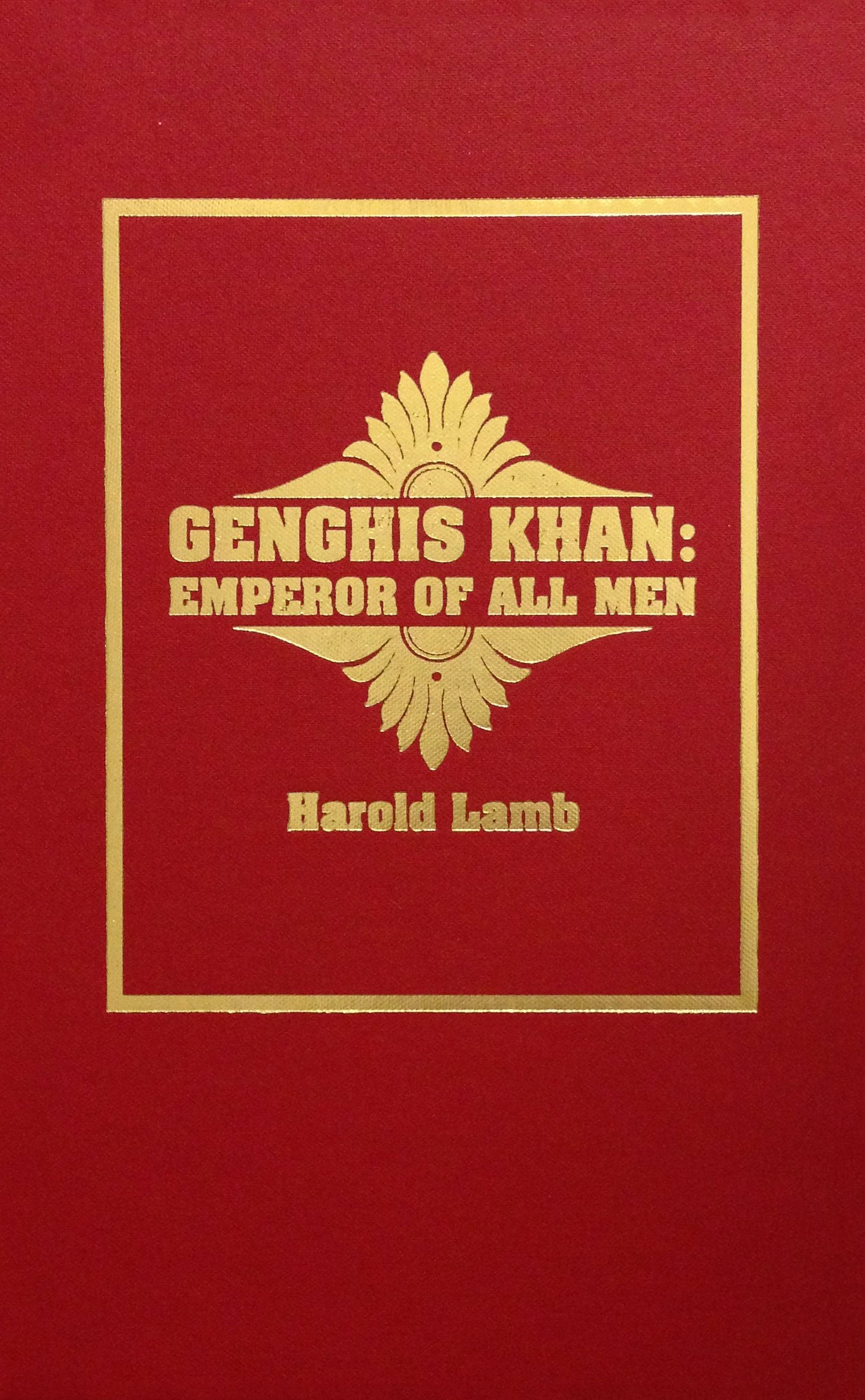 Genghis Khan: Emperor of All Men Historical Fiction