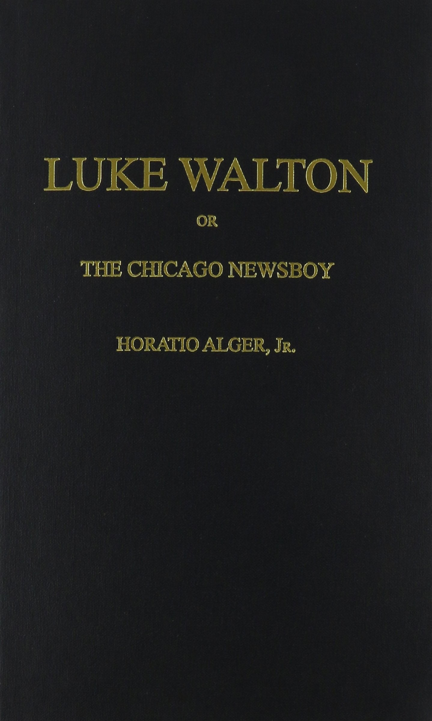 Luke Walton or the Chicago Newsboy Classics