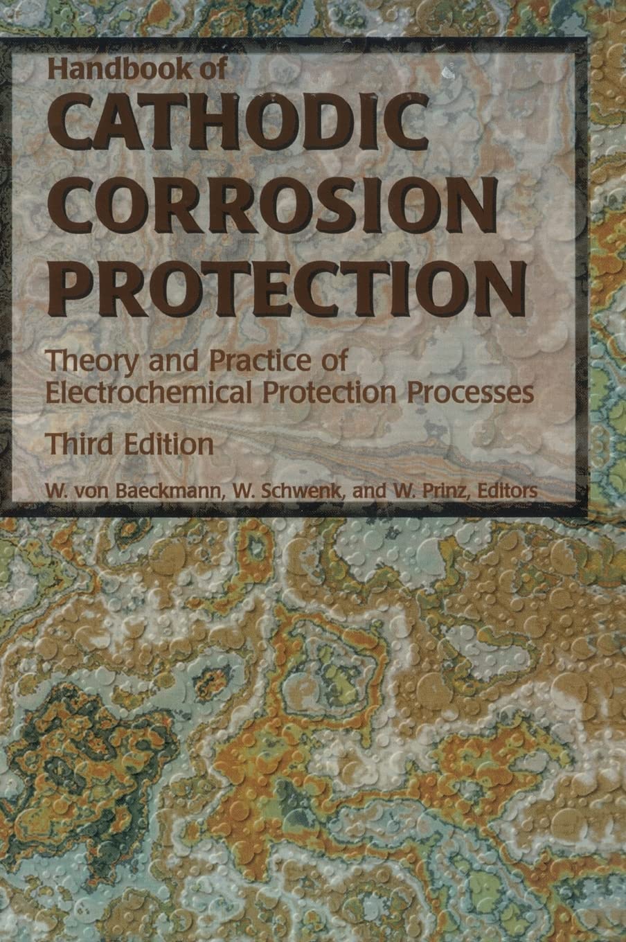 Handbook of Cathodic Corrosion Protection Business & Technology