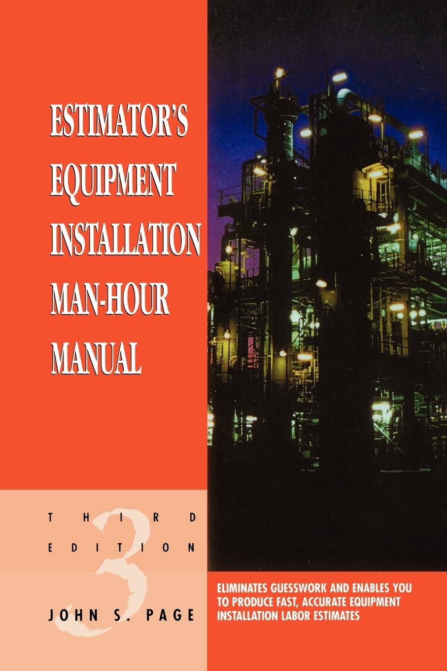 Estimator's Equipment Installation Man-Hour Manual, Third Edition (Estimator's Man-Hour Library) Business, Finance & Career
