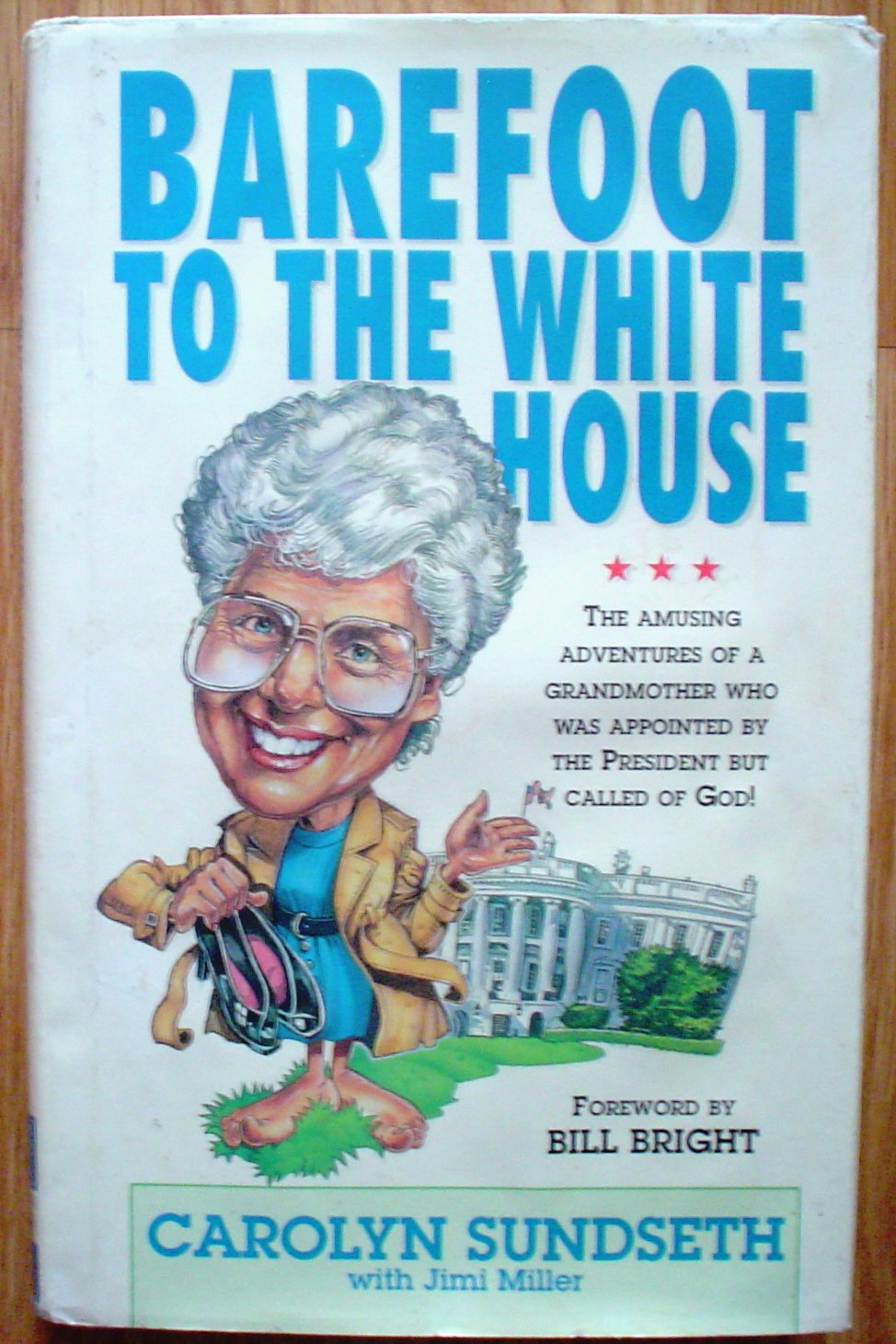 Barefoot to the Whitehouse Religion & Esotericism