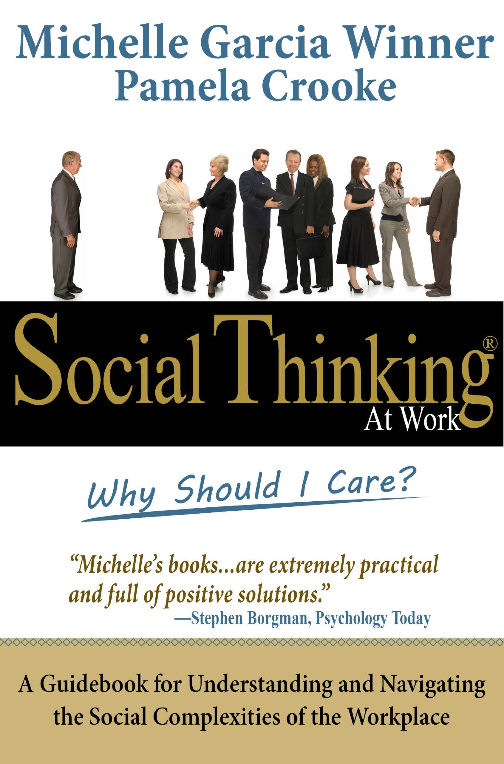 Social Thinking at Work: Why Should I Care? Social Sciences