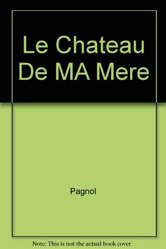 Le Chateau De Ma Mere Books