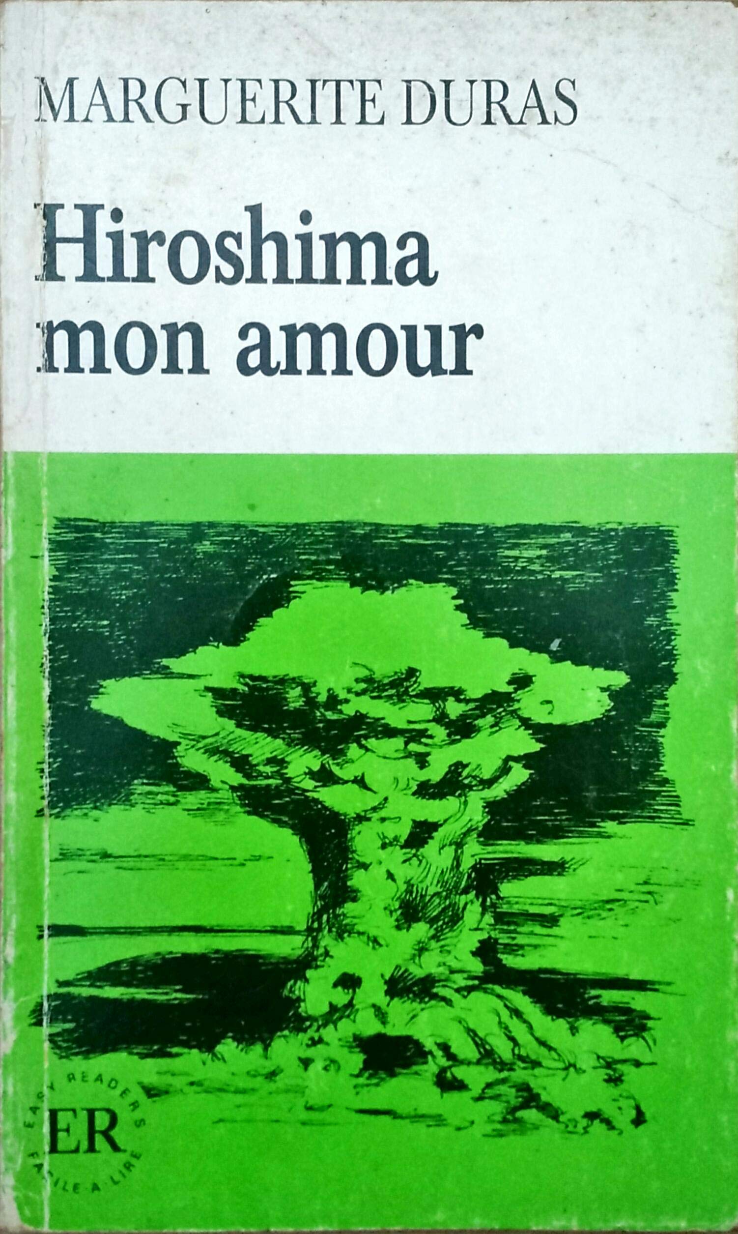 Hiroshima Mon Amour (Easy Readers, B. Series) Contemporary literature