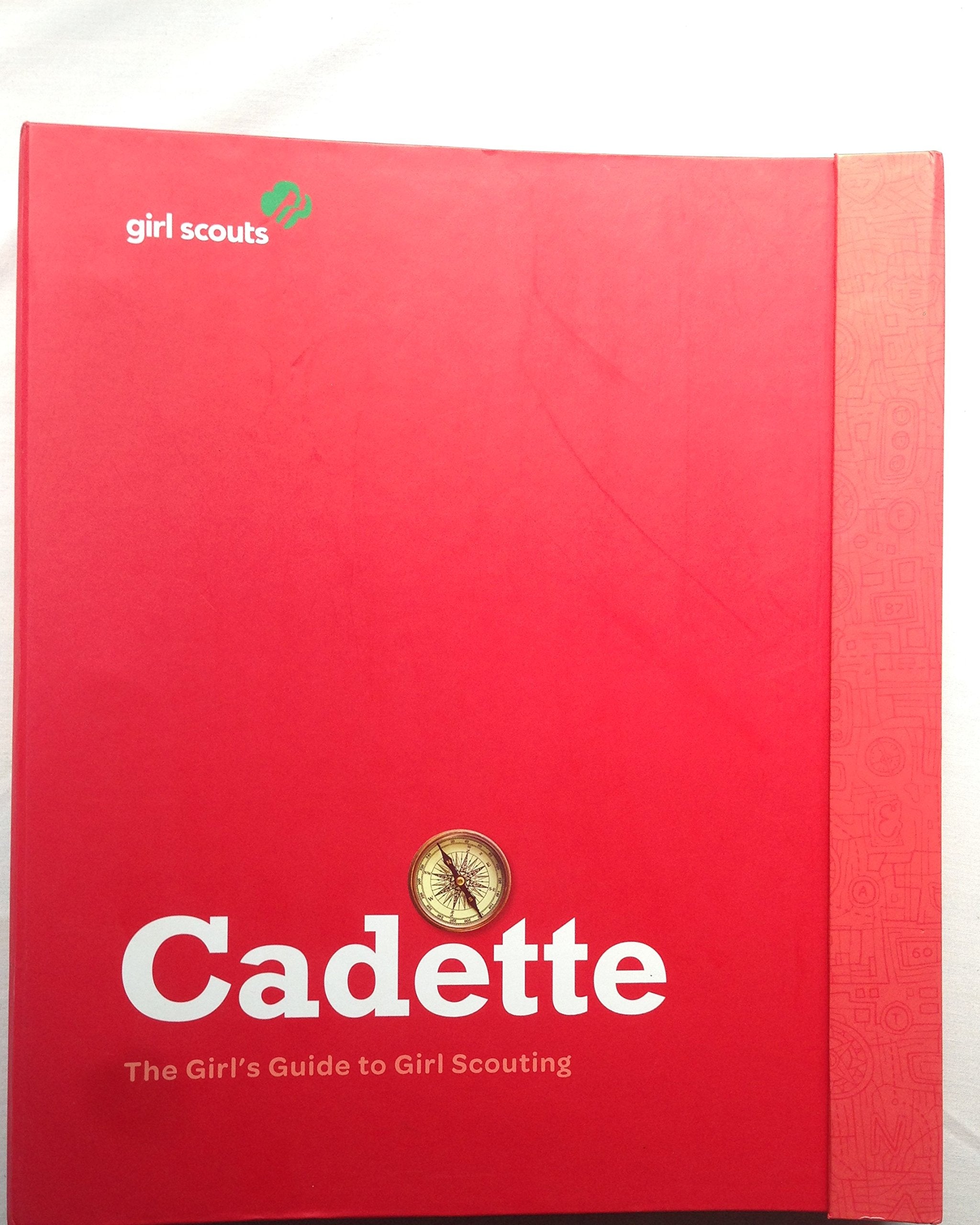 The Cadette Girl's Guide to Girl Scouting Books