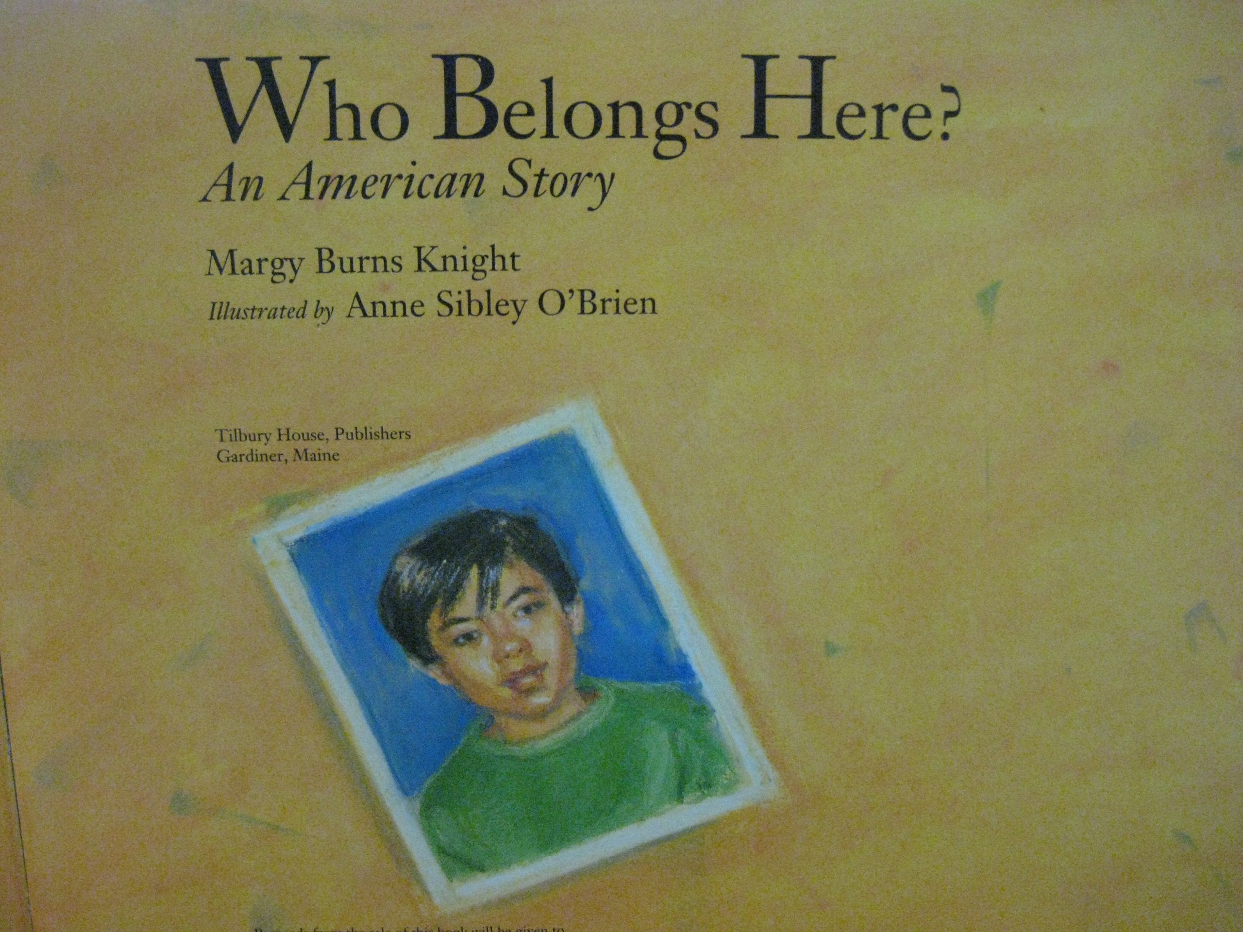 Who Belongs Here?: An American Story book