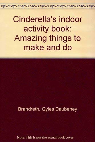 Cinderella's Indoor Activity Book Books