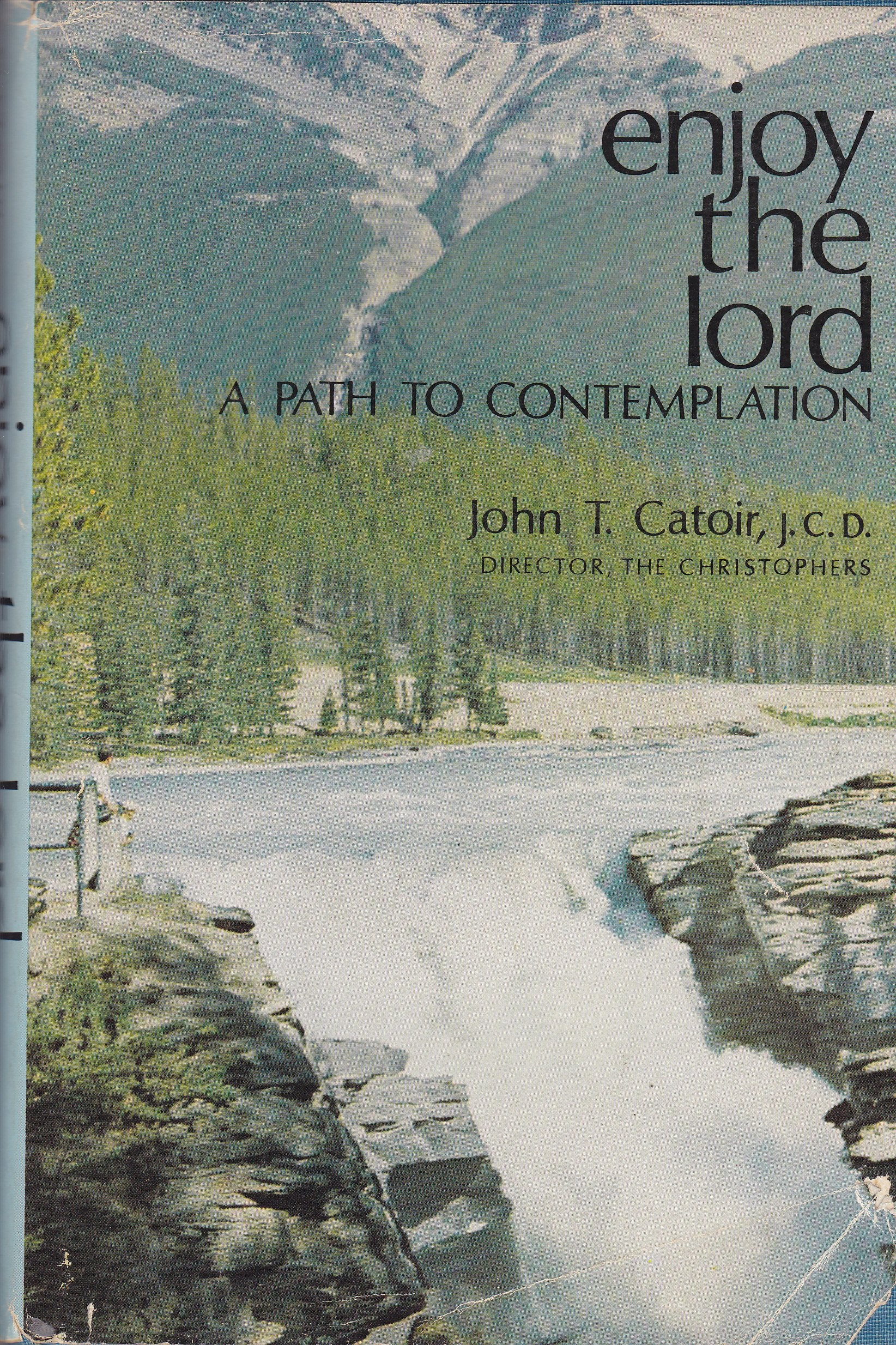Enjoy the Lord : A Guide to Contemplation Books