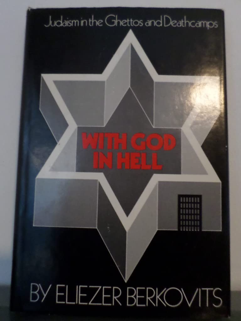 With God in Hell: Judaism in the Ghettos and Deathcamps German history