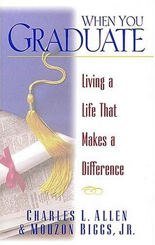 When You Graduate: Living a Life That Makes a Difference Lifestyle