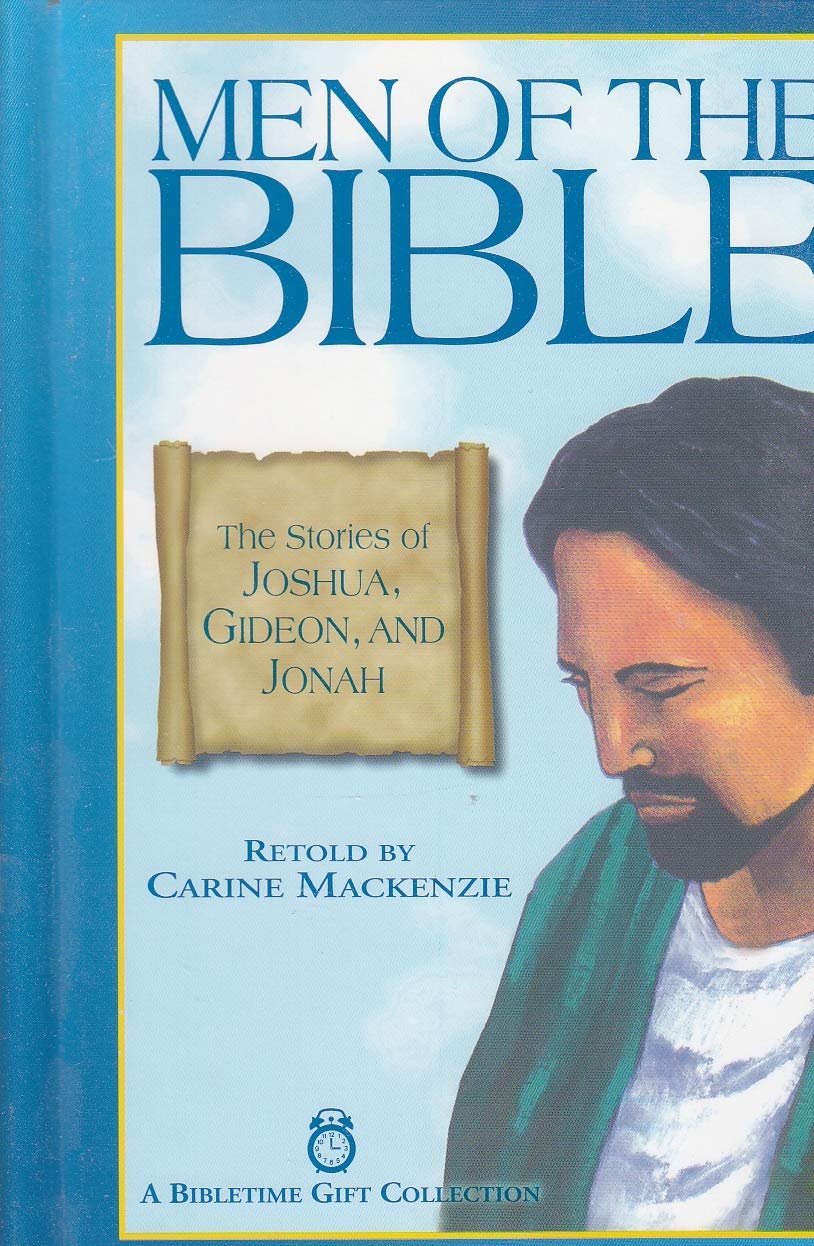 Men of the Bible: The Stories of Joshua, Gideon, and Jonah Books