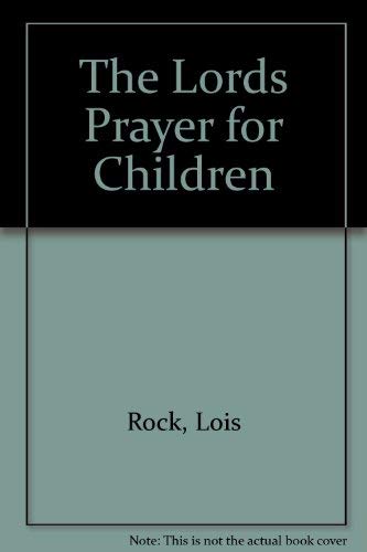 The Lord's Prayer for Children Non-fiction