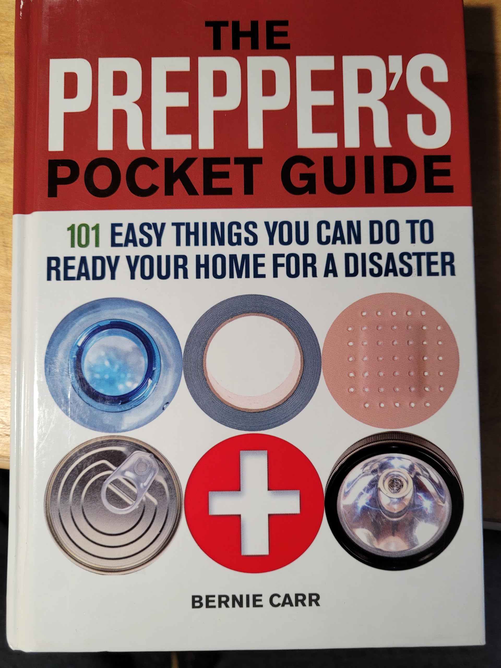 The Prepper's Pocket Guide: 101 Easy Things You Can Do to Ready Your Home for a Disaster book
