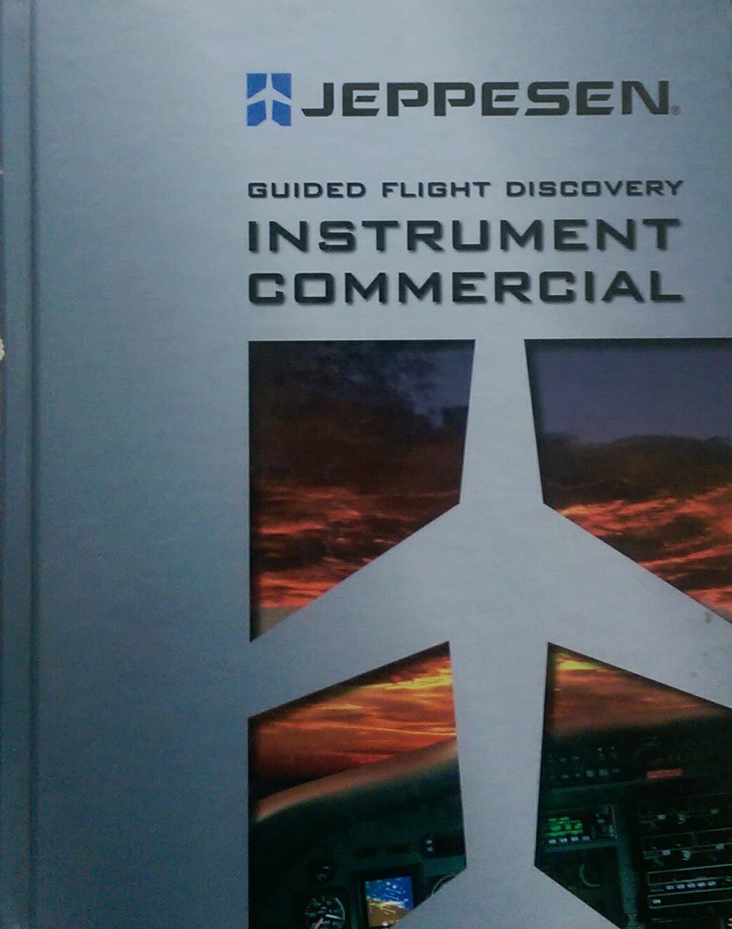 Jeppesen Guided Flight Discovery INSTRUMENT COMMERCIAL 2006 Books