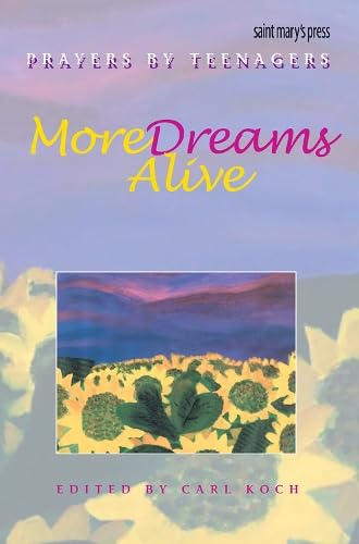 More Dreams Alive: Prayers by Teenagers Religion & Esotericism