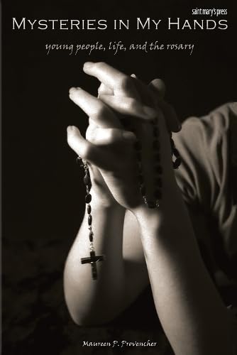 Mysteries in My Hands: Young People, Life, and the Rosary Religion & Esotericism