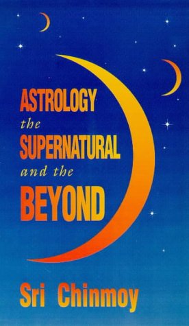 Astrology, the Supernatural and the Beyond Religion & Esotericism
