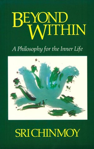 Beyond Within: A Philosophy for the Inner Life Philosophy