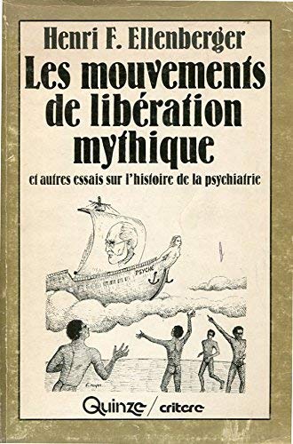 Les mouvements de liberation mythique book