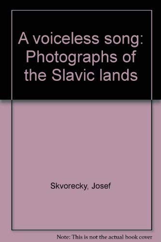 A voiceless song: Photographs of the Slavic lands book