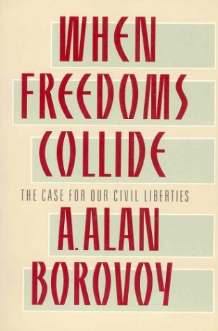 When freedoms collide: The case for our civil liberties Books
