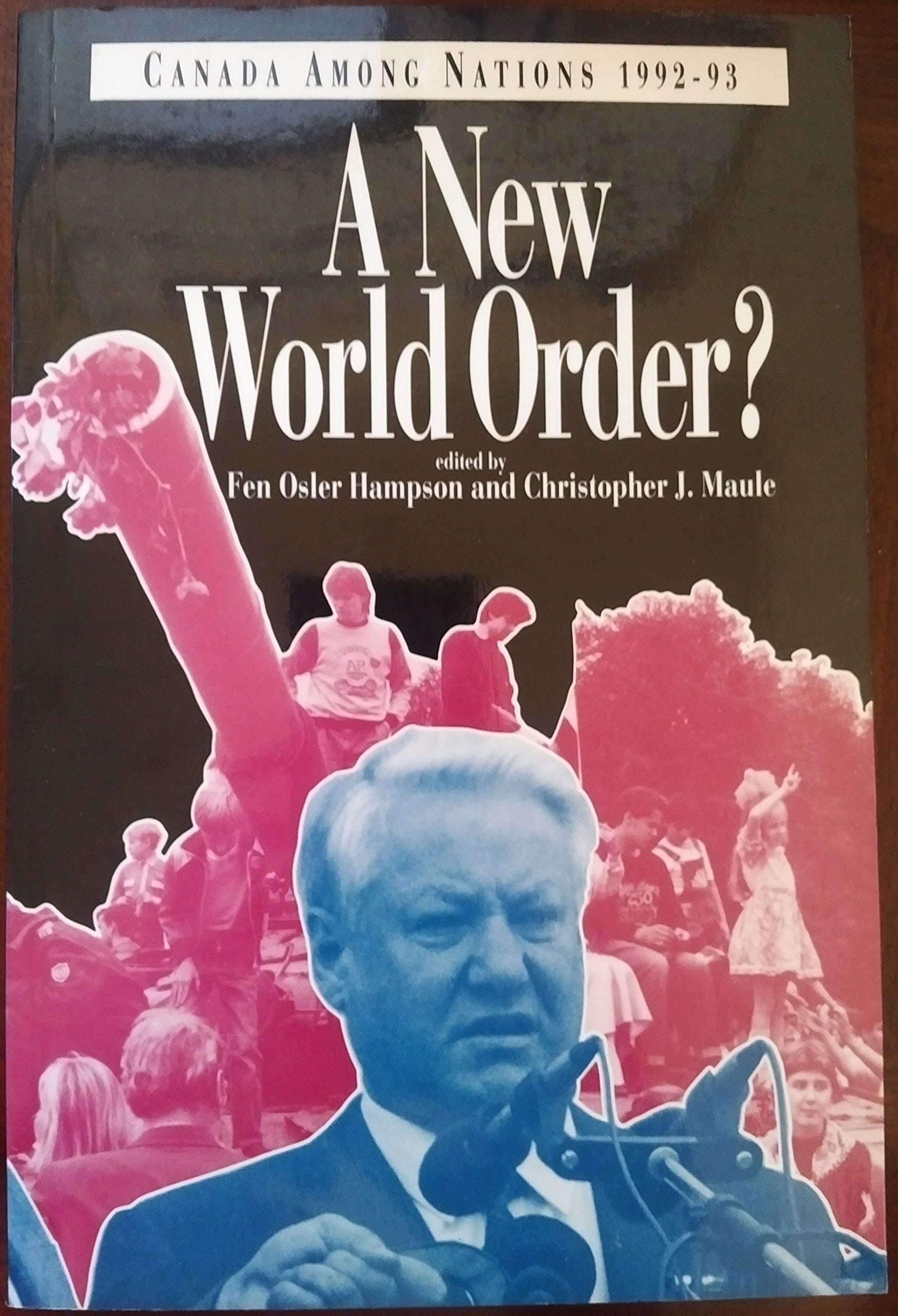 New World Order (Canada Among Nations) book