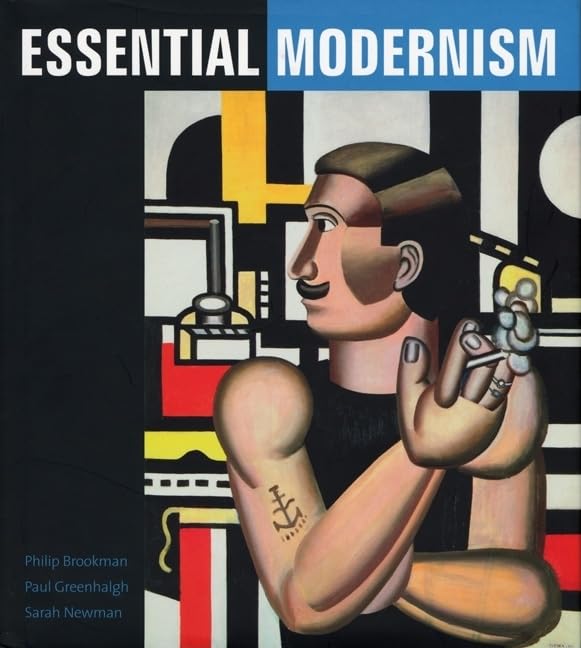 Essential Modernism Film, Art & Culture