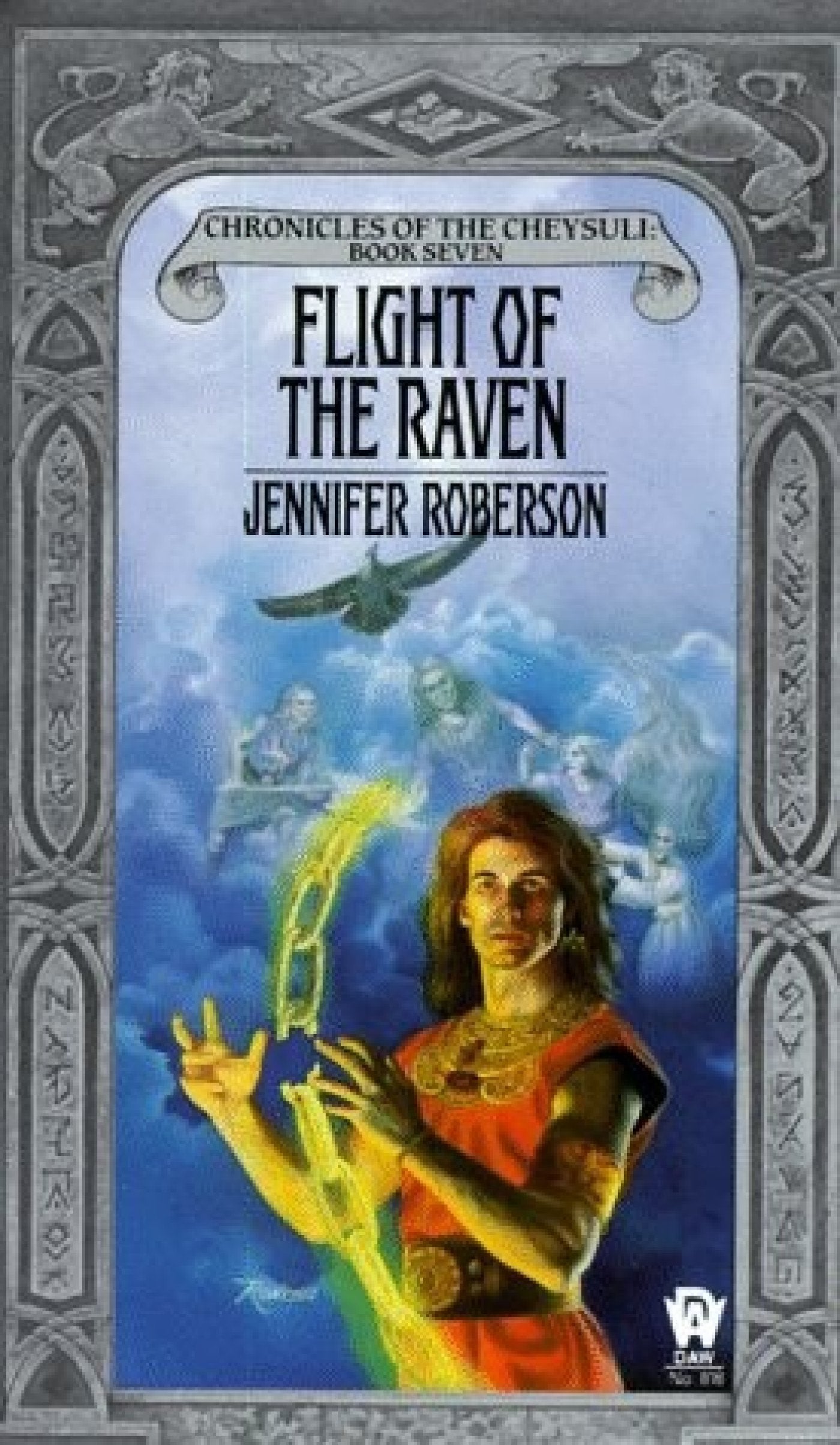 Chronicles of the Cheysuli Book 7: Flight of the Raven Fantasy & Sci-Fi
