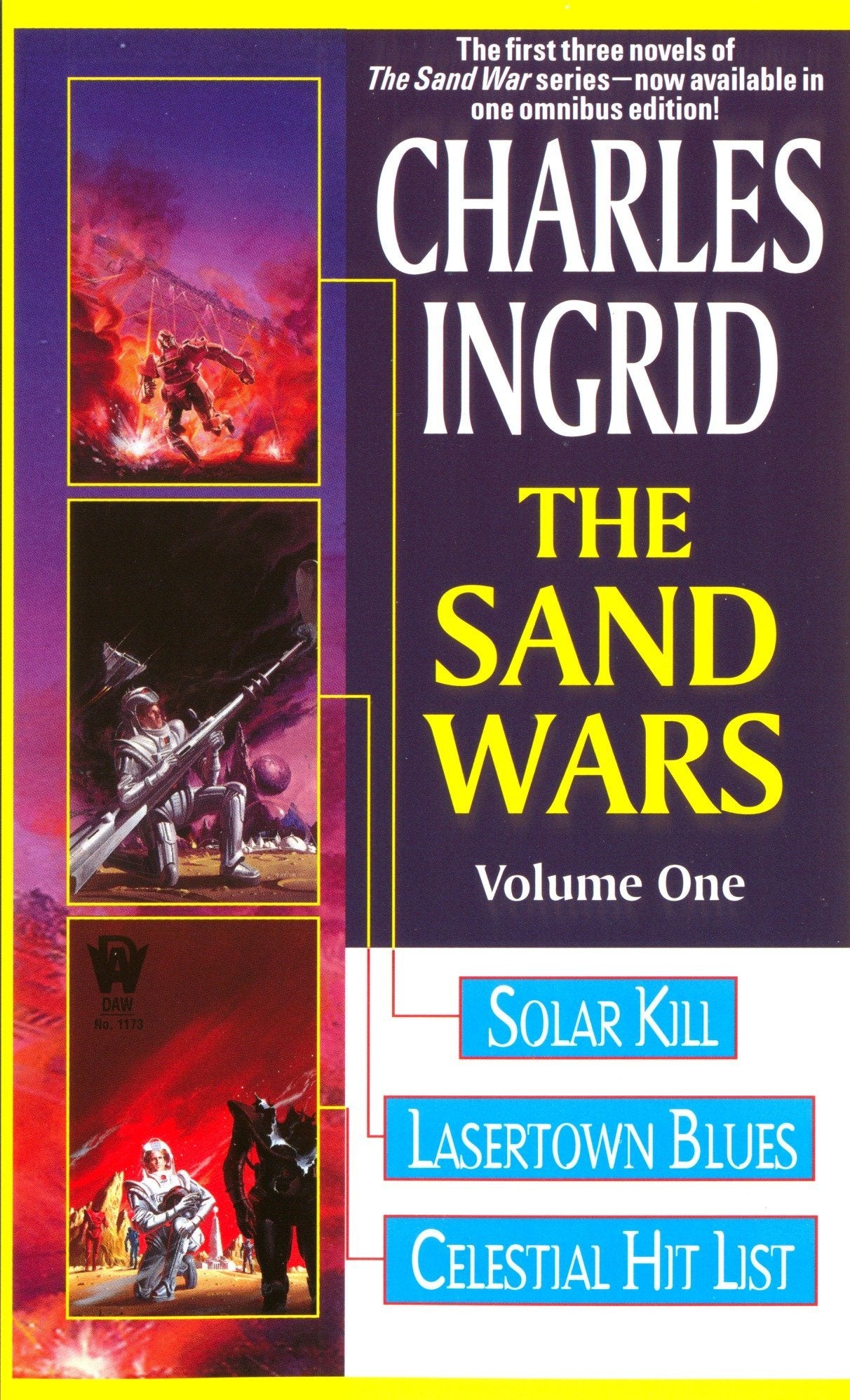 The Sand Wars: Solar Kill, Lasertown Blues and Celestial Hit List Contemporary literature