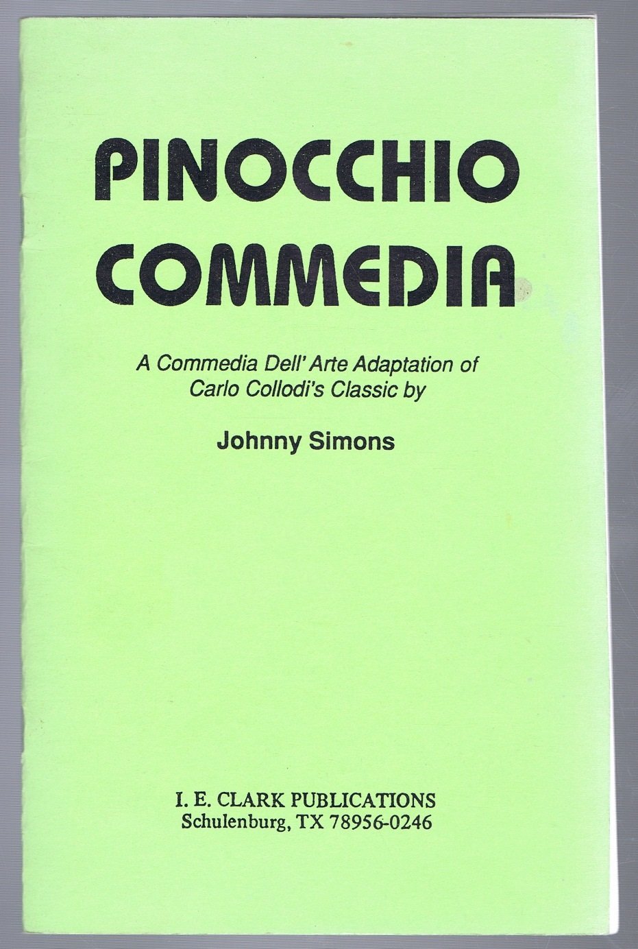 Pinocchio Commedia - A Commedia Dell'Arte Adaptation of Carlo Collodi's Classic Story Drama