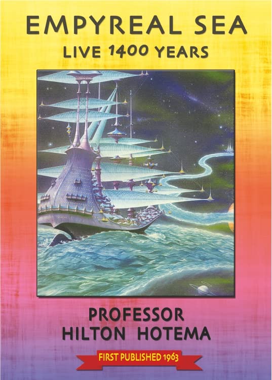 The Empyreal Sea-Live Fourteen Hundred Years Books