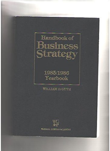 Handbook of Business Strategy 1985/1986 Yearbook Books