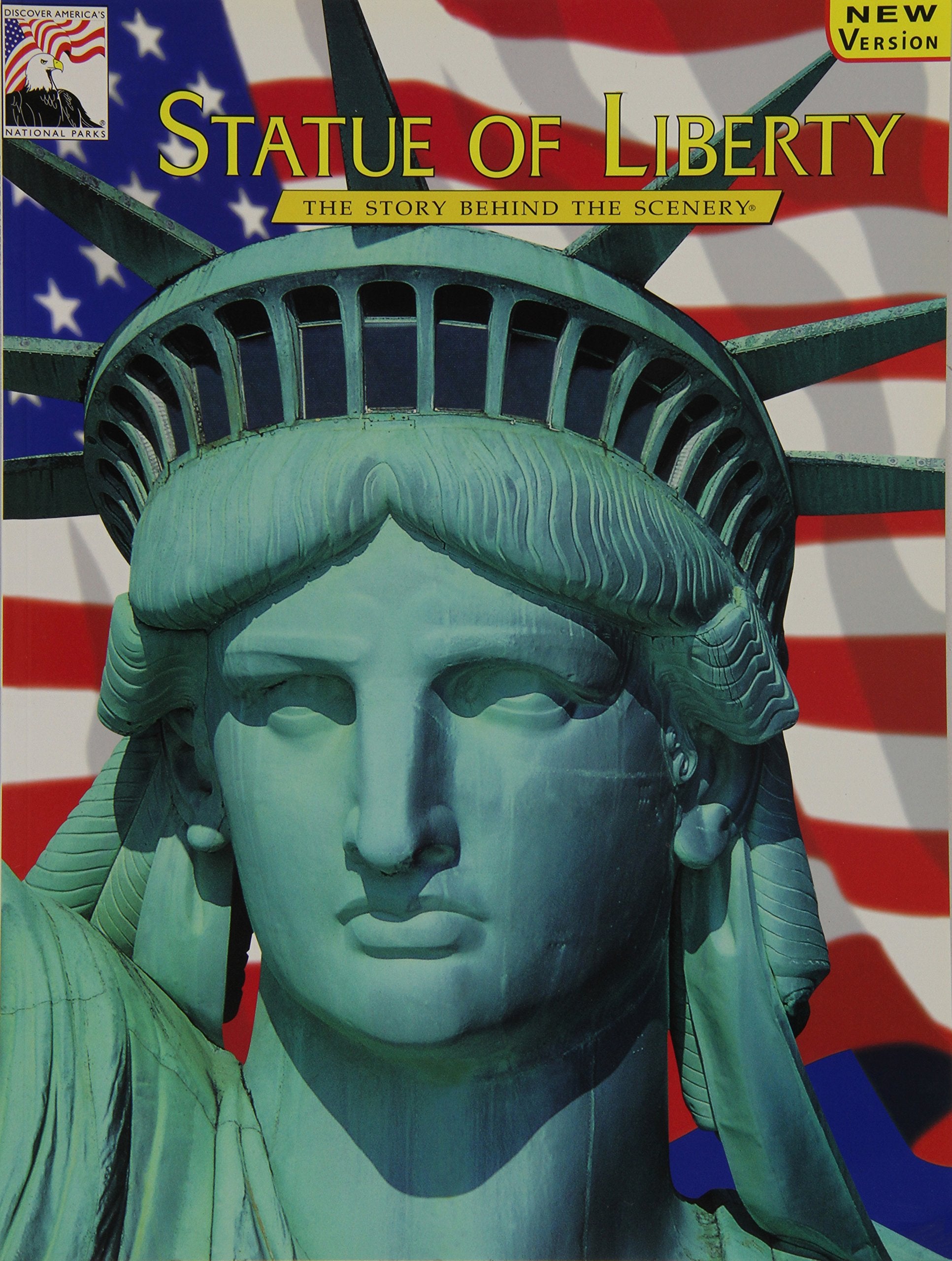 Statue of Liberty: The Story Behind the Scenery Leisure, Home & Garden