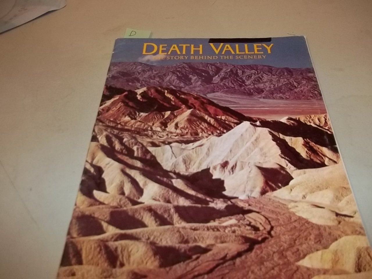 Death Valley: The Story Behind the Scenery Travelogues