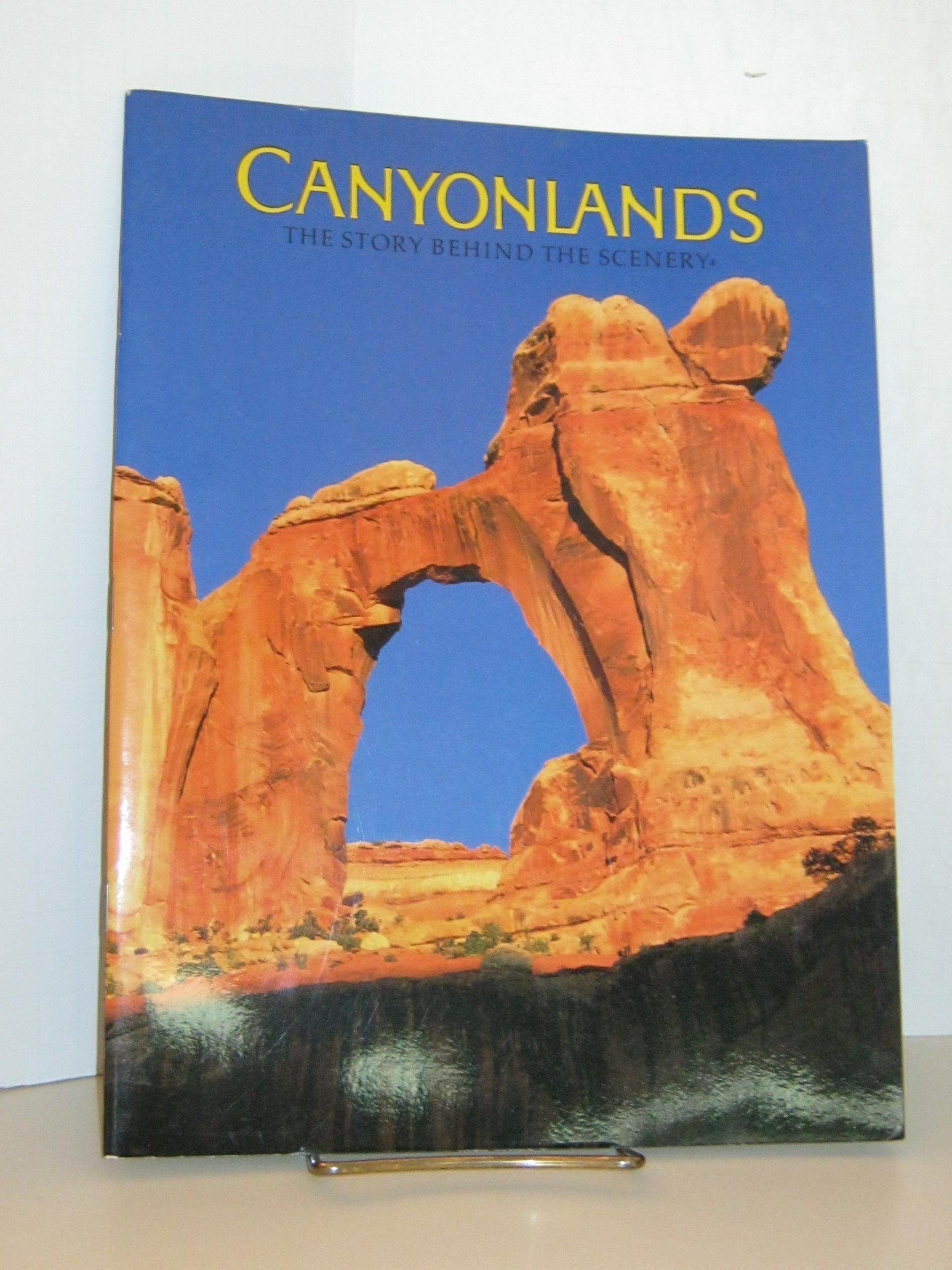Canyonlands: The Story Behind the Scenery Travelogues
