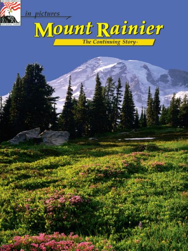 In Pictures Mount Rainier: The Continuing Story Travel