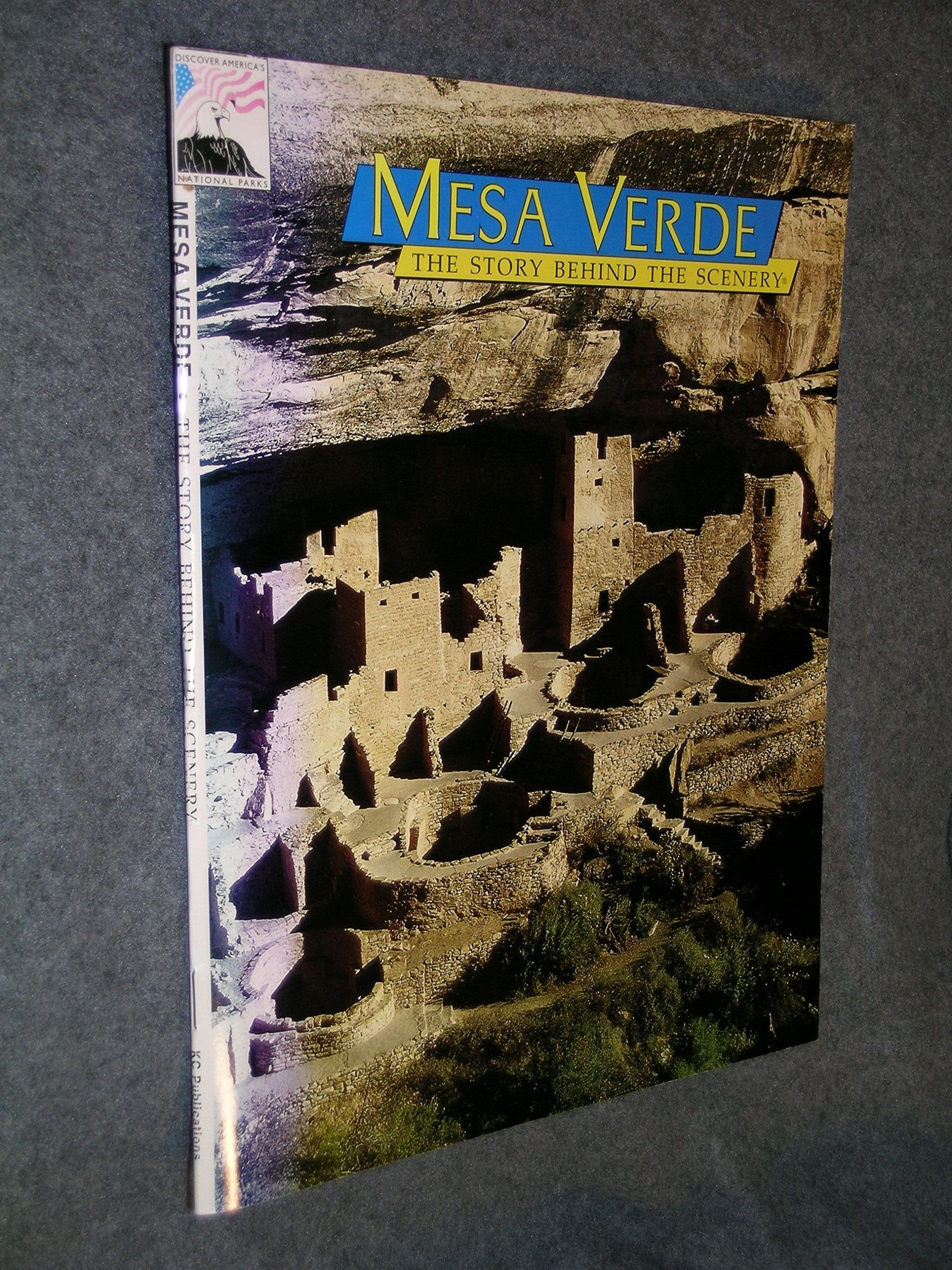 Mesa Verde: The Story Behind the Scenery Politics & History