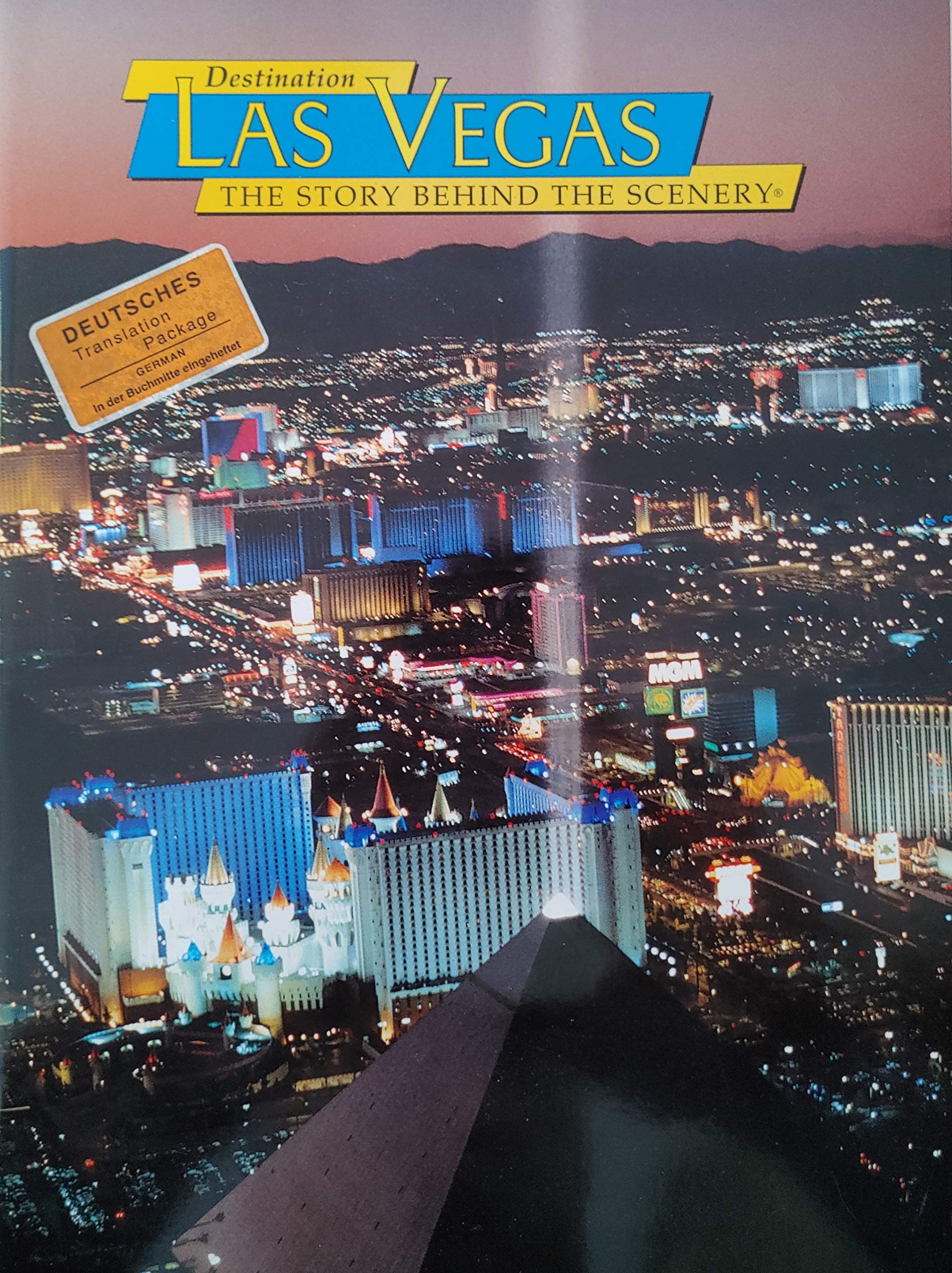 Destination Las Vegas: The Story Behind the Scenery Politics & History