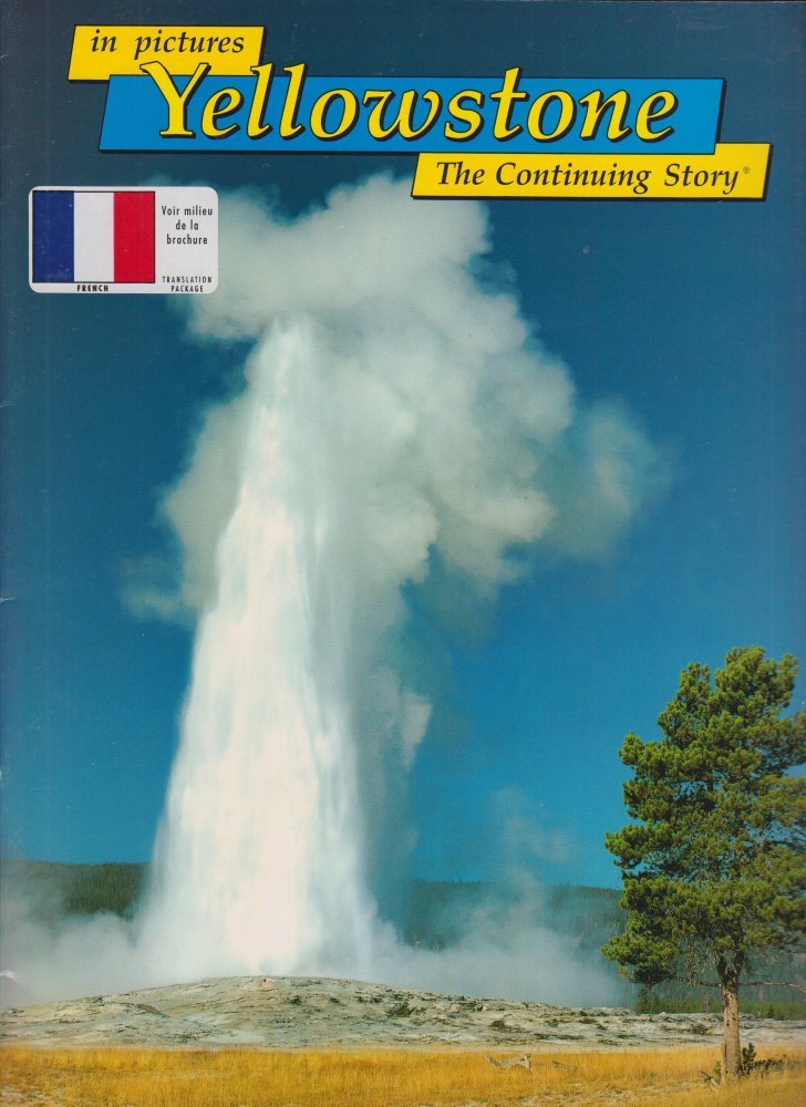 in pictures Yellowstone: The Continuing Story (French Edition) Books