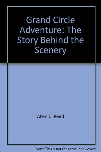 Grand Circle Adventure: The Story Behind the Scenery (German Edition) Books