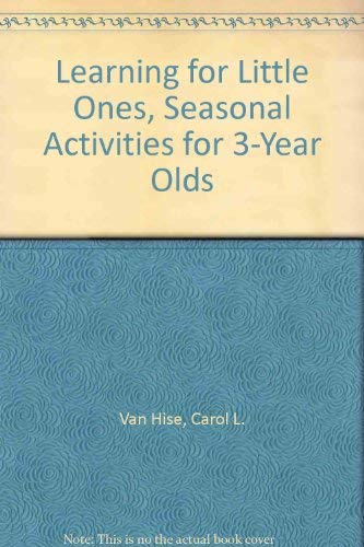 Learning for Little Ones, Seasonal Activities for 3-Year Olds General education