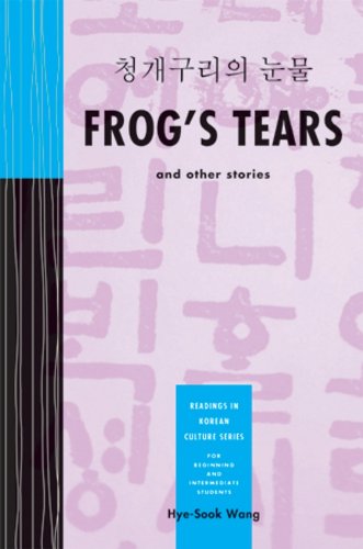 Frog's Tears and Other Stories (Readings in Korean Culture) Fairy Tales & Legends