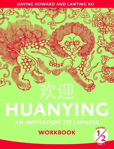 Huanying: An Invitation to Chinese (Cheng & Tsui Chinese Language Sereis) Foreign Languages ​​& Dictionaries