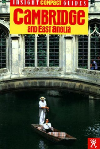 Insight Compact Guide Cambridge and East Anglia (Insight Compact Guides) Travel Guides