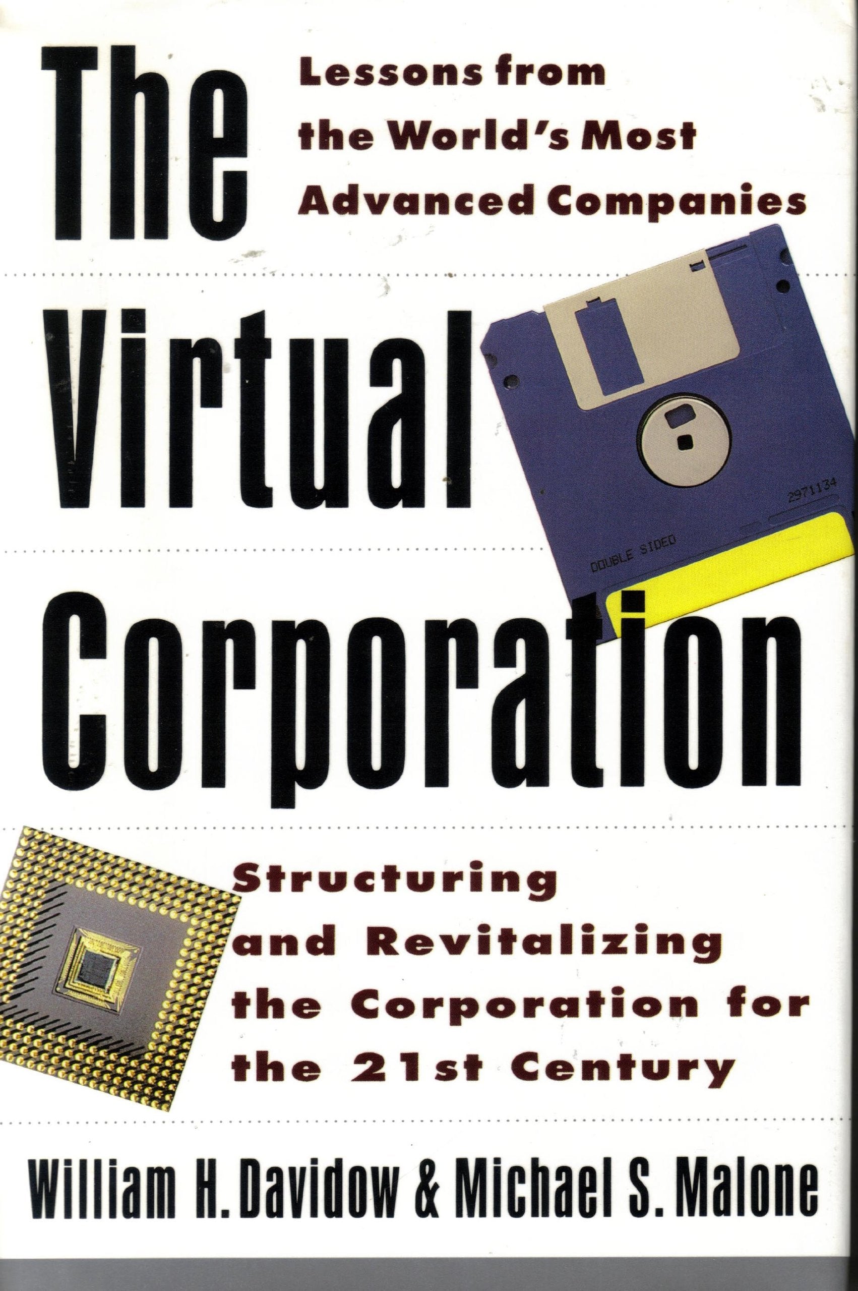 The Virtual Corporation: Structuring and Revitalizing the Corporation for the 21st Century Business, Finance & Career