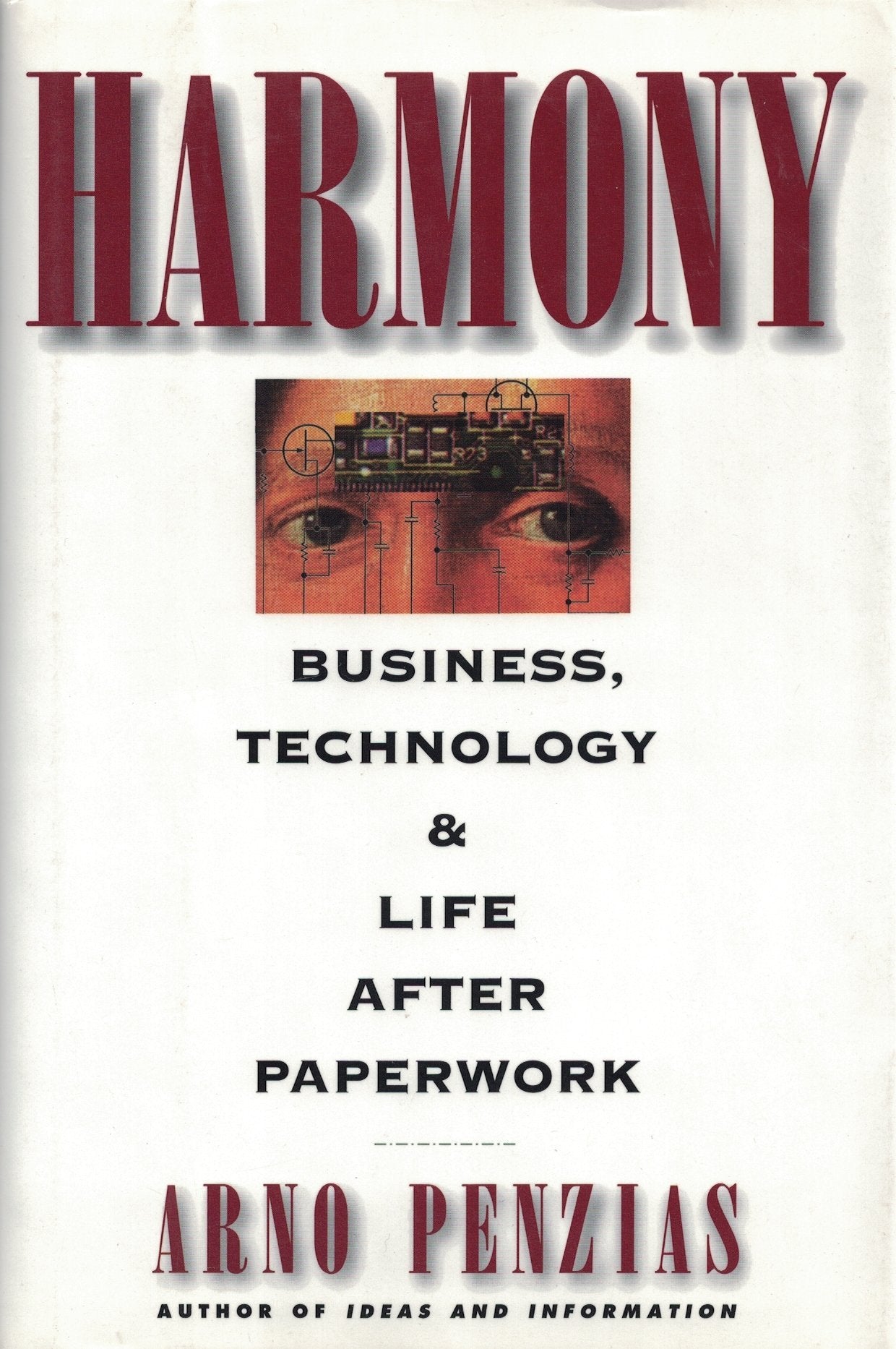 Harmony: Business, Technology, and the End of Paperwork Business, Finance & Career
