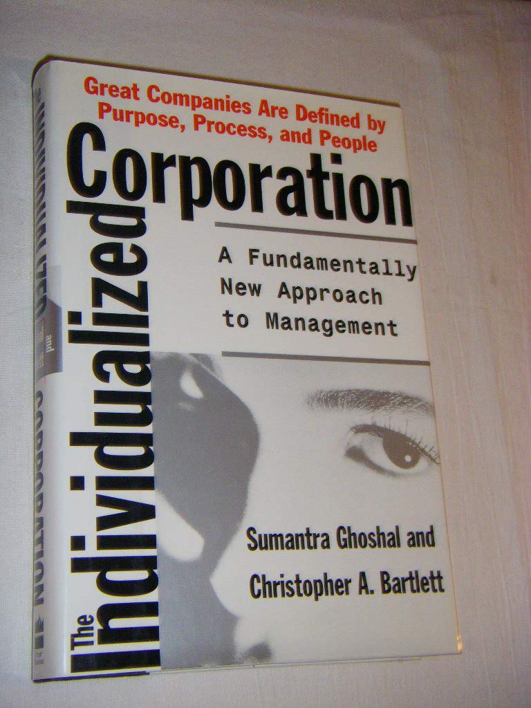 The Individualized Corporation: A Fundamentally New Approach to Management book