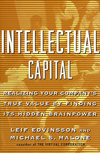 Intellectual Capital: Realizing Your Company's True Value by Finding Its Hidden Brainpower Law