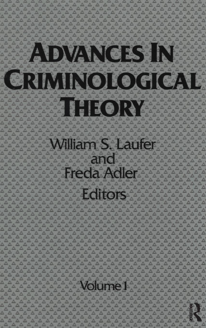 Advances in Criminological Theory Law